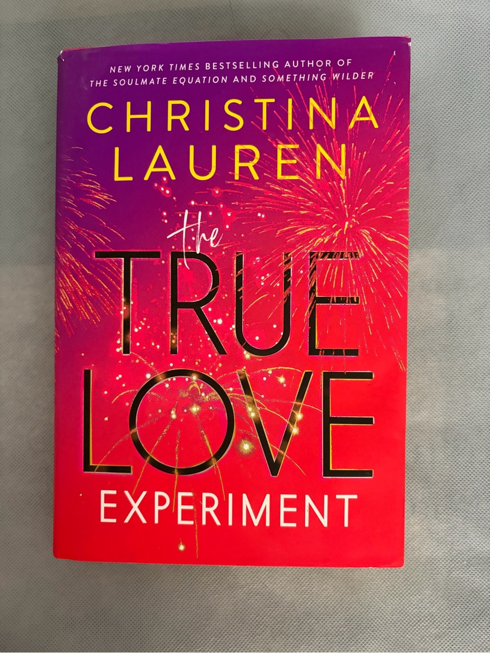 The True Love Experiment Christina Lauren Hardcover (F296)